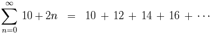 (10+2n) = 10+12+14+……从 n=0 到 无穷大的总和