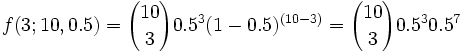 f(3;10,0.5) = (10取3) 0.5^3 (1-0.5)^(10-3)