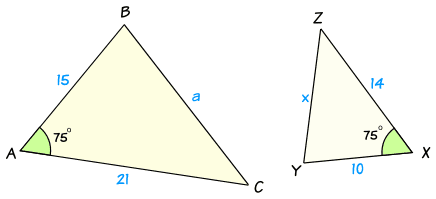 相似三角形有角 75 但边是(15,21,a) and (10,14,x)